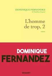 L'homme de trop, II