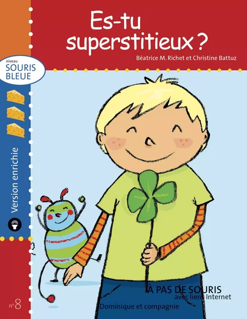 Es-tu superstitieux ? - version enrichie - Béatrice M. Richet - Dominique et compagnie