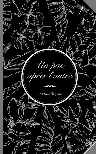 Un pas après l'autre - Adeline Ferrigno - Hachette Lab