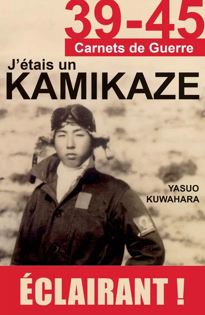 J'étais un Kamikaze - Yasuo Kuwahara - Jourdan