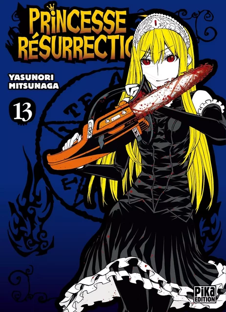 Princesse Résurrection T13 - Yasunori Mitsunaga - Pika