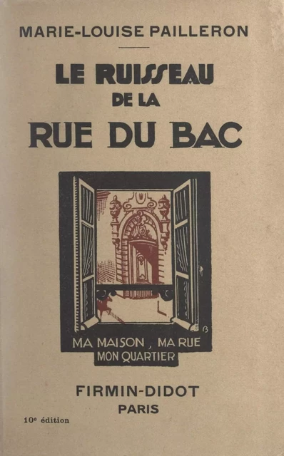 Le ruisseau de la rue du Bac - Marie-Louise Pailleron - FeniXX réédition numérique