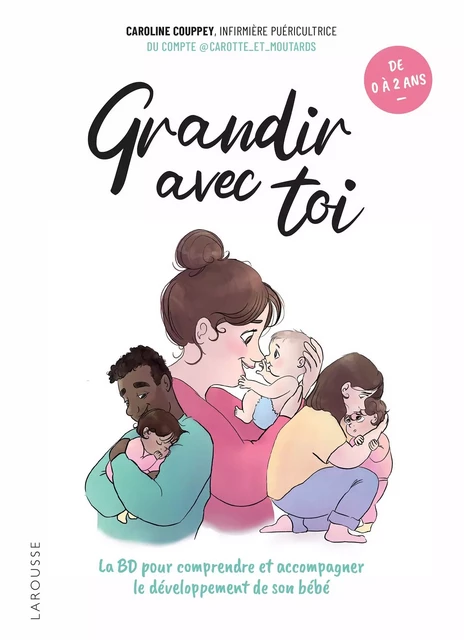 Grandir avec toi -  - Larousse