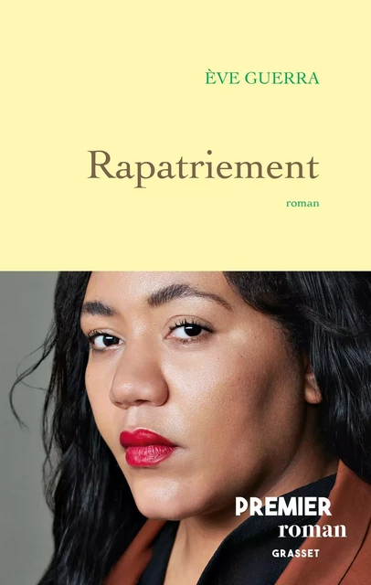 Rapatriement - Eve Guerra - Grasset