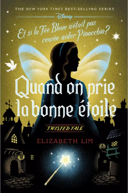 Twisted Tale - Quand on prie la bonne étoile - Elizabeth Lim - Hachette Heroes