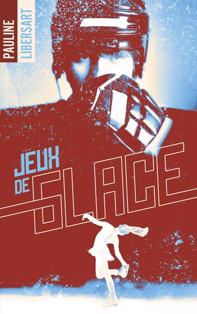 Jeux de glace - Pauline Libersart - BMR