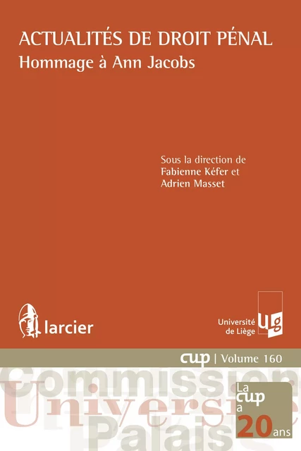 Actualités de droit pénal -  - Éditions Larcier