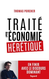 Traité d'économie hérétique