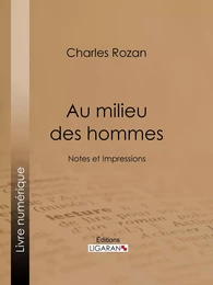 Au milieu des hommes