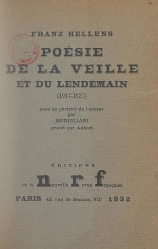 Poésie de la veille et du lendemain (1917-1927) - Franz Hellens - FeniXX réédition numérique