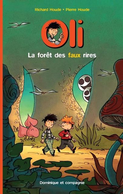 La forêt des faux rires - Richard Houde - Dominique et compagnie