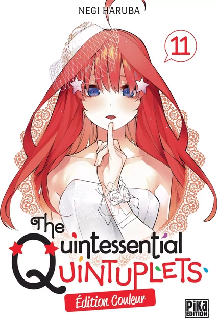 The Quintessential Quintuplets T11 Edition couleur - Negi Haruba - Pika