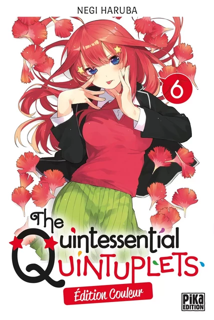 The Quintessential Quintuplets T06 Edition couleur - Negi Haruba - Pika