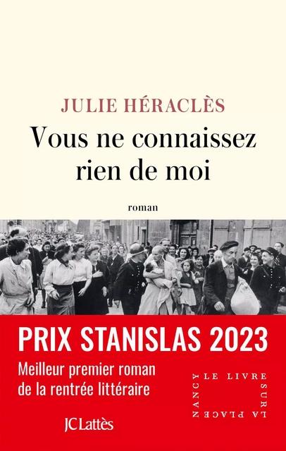 Vous ne connaissez rien de moi - Julie Héraclès - JC Lattès