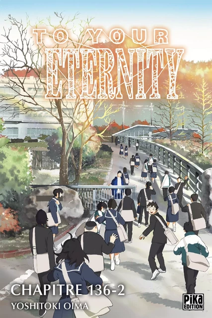 To Your Eternity Chapitre 136 (2) - Yoshitoki Oima - Pika