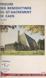 Prieuré des Bénédictines du Saint-Sacrement de Caen, Calvados