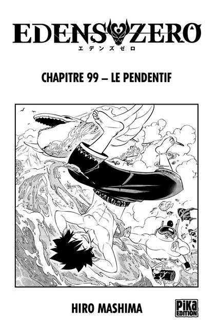 Edens Zero Chapitre 099 - Hiro Mashima - Pika