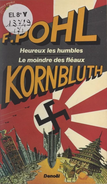 Heureux les humbles - C. M. Kornbluth, Frederik Pohl - FeniXX réédition numérique