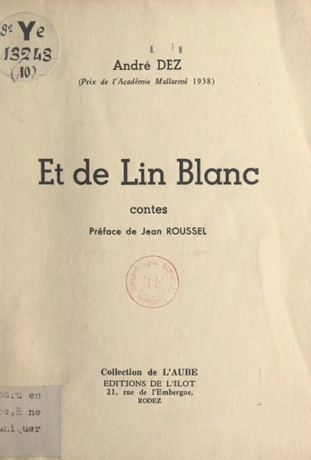 Et de lin blanc - André Dez - FeniXX réédition numérique