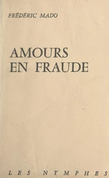 Amours en fraude