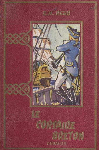 Le corsaire breton - M.-A. Reeb - FeniXX réédition numérique