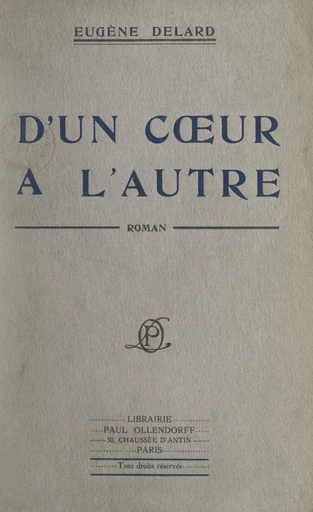 D'un cœur à l'autre - Eugène Delard - FeniXX réédition numérique