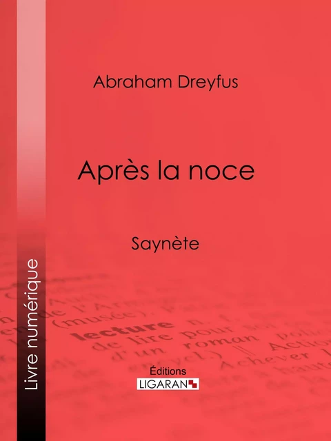 Après la noce - Abraham Dreyfus - Ligaran