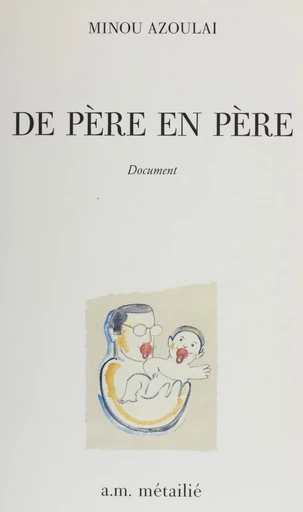 De père en père - Minou Azoulai - FeniXX réédition numérique