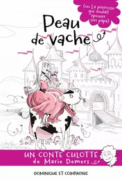 Peau de vache (ou La princesse qui voulait épouser son papa)