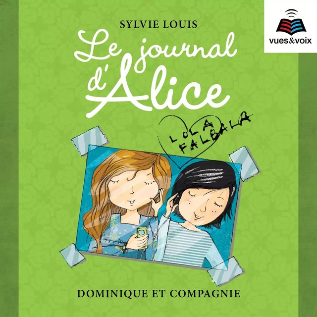 Le journal d'Alice tome 2. Lola Falbala - Sylvie Louis - Dominique et compagnie - Audio 