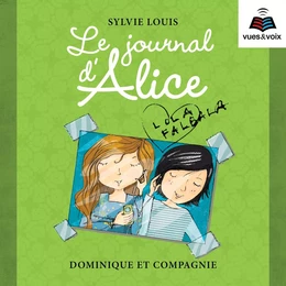 Le journal d'Alice tome 2. Lola Falbala