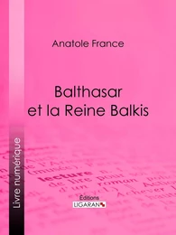 Balthasar et la Reine Balkis