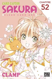 Card Captor Sakura - Clear Card Arc Chapitre 52