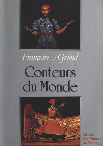 Conteurs du monde - Françoise Gründ - FeniXX réédition numérique