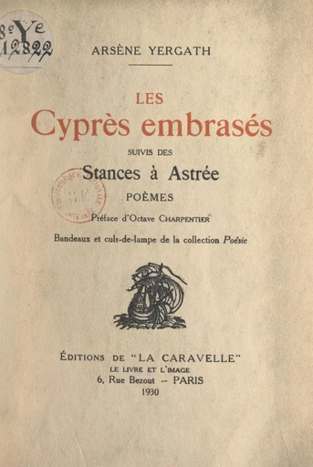 Les cyprès embrasés - Arsène Yergath - FeniXX réédition numérique