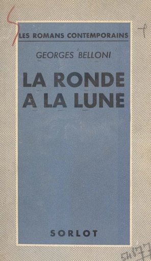 La ronde à la lune - Georges Belloni - FeniXX réédition numérique