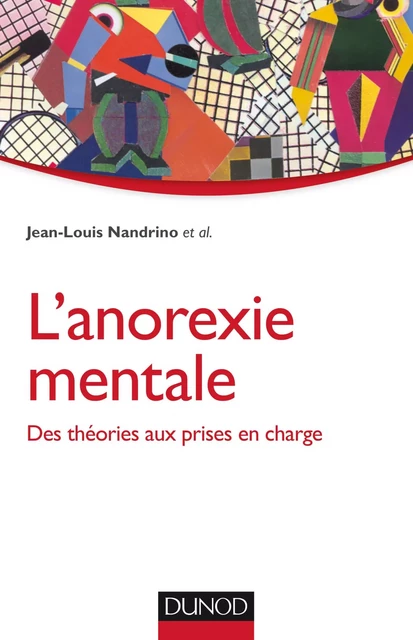 L'anorexie mentale - Jean-Louis Nandrino - Dunod