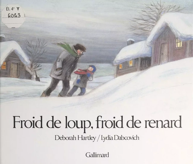 Froid de loup, froid de renard - Deborah Hartley - FeniXX réédition numérique