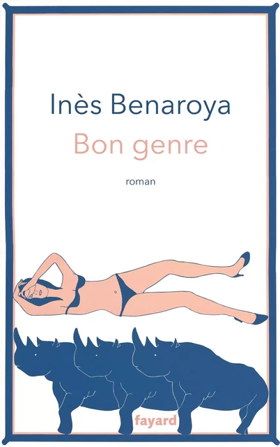 Bon genre - Inès Benaroya - Fayard