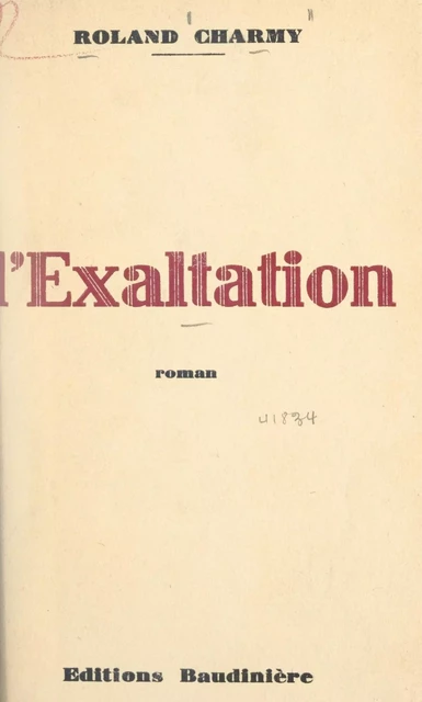 L'exaltation - Roland Charmy - FeniXX réédition numérique