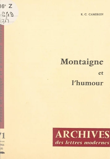 Montaigne et l'humour - Keith C. Cameron - FeniXX réédition numérique