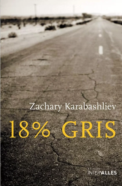 18% gris - Zachary Karabashliev - Intervalles