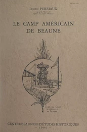 Le camp américain de Beaune