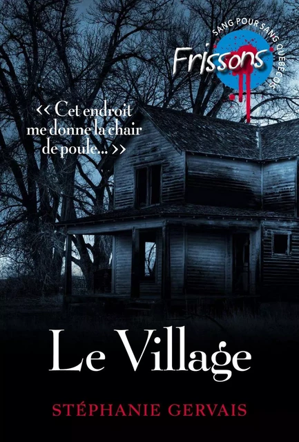 Le village - Stéphanie Gervais - Héritage Jeunesse