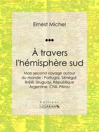 À travers l'hémisphère sud