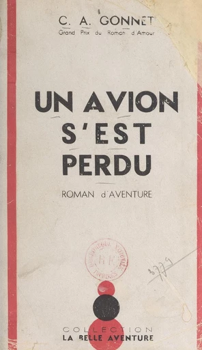 Un avion s'est perdu - Charles-Anthoine Gonnet - FeniXX réédition numérique