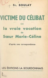 Victime du célibat