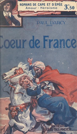 Cœur de France - Paul Darcy - FeniXX réédition numérique