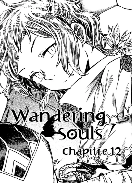 Wandering Souls Chapitre 12 -  Zelihan - Pika