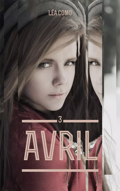 Avril - Tome 3 - Léa Como - Hachette Lab